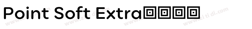 Point Soft Extra字体转换